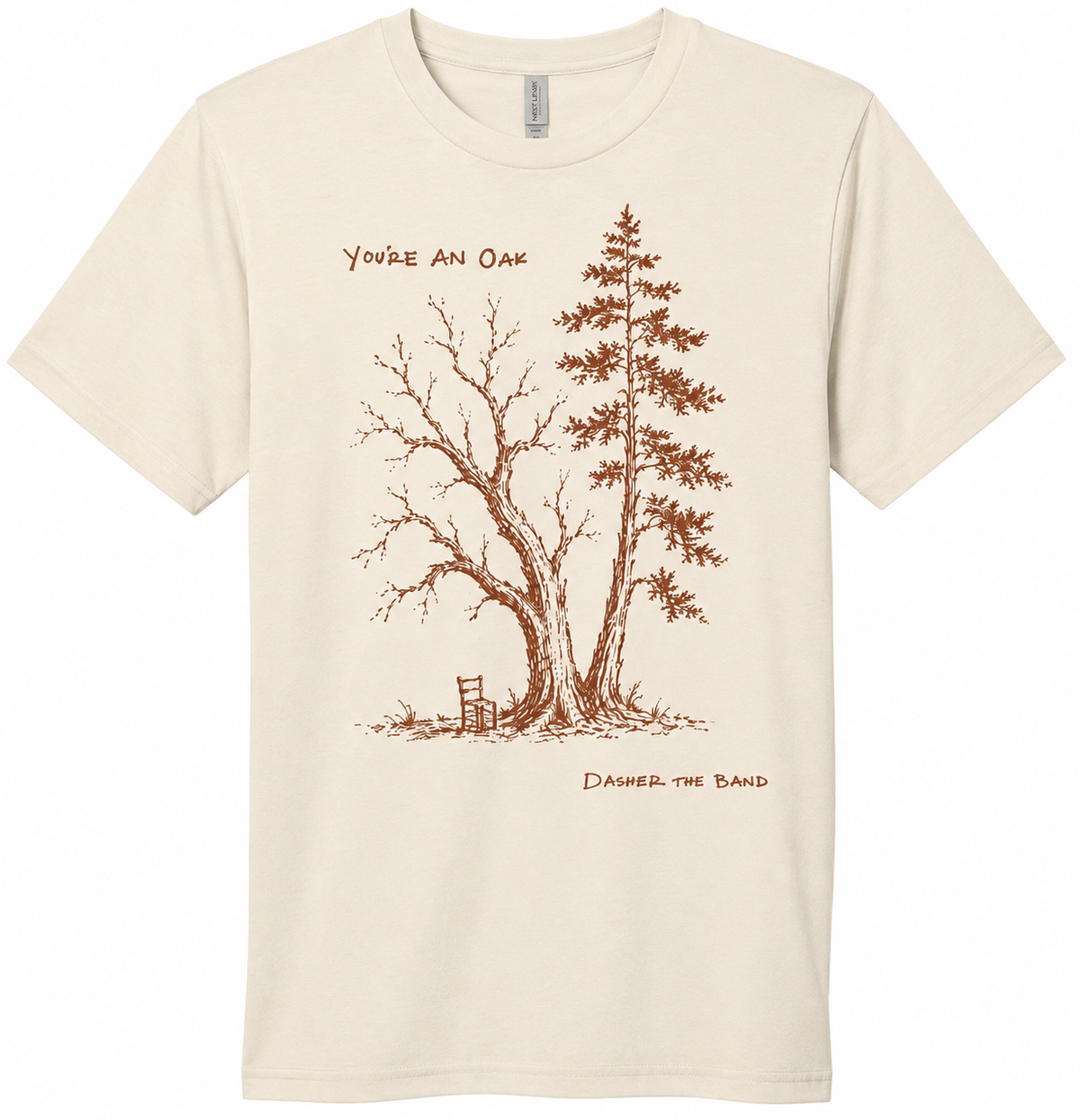 You're An Oak T-Shirt
